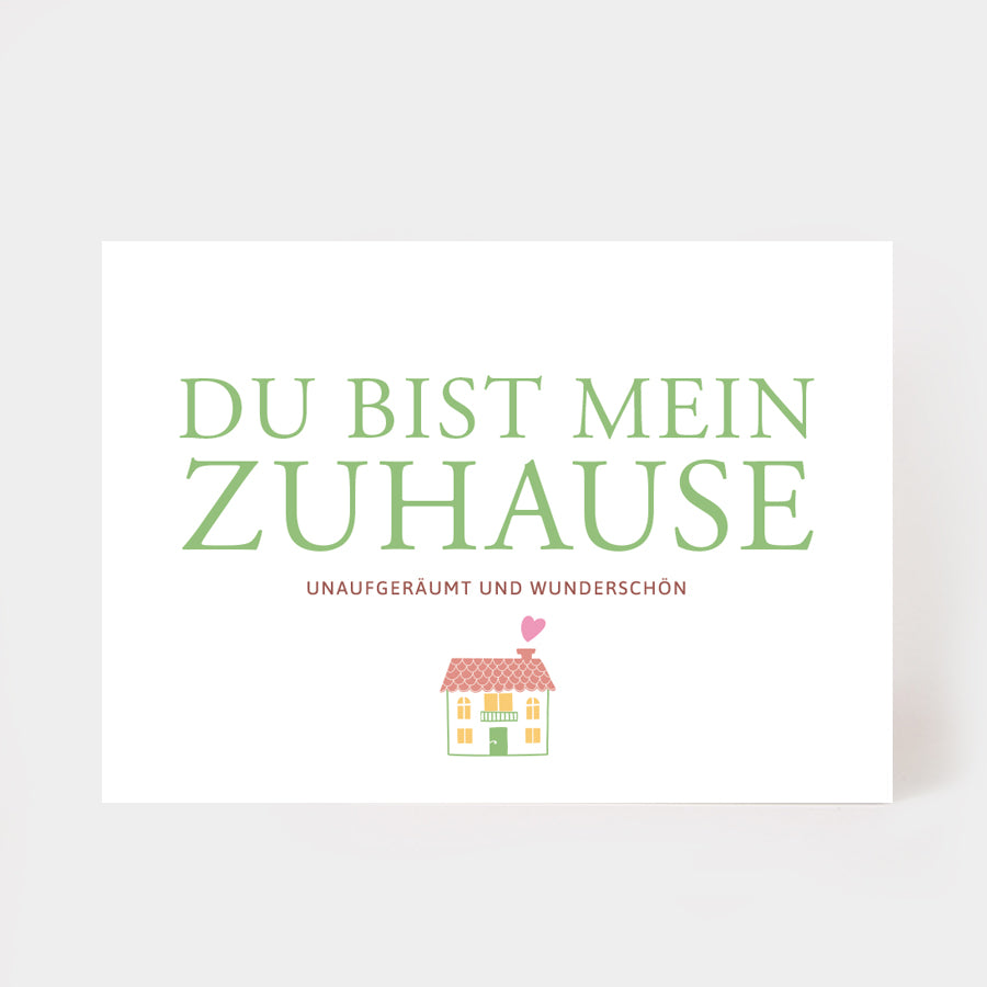 Postkarte "Du bist mein zuhause"