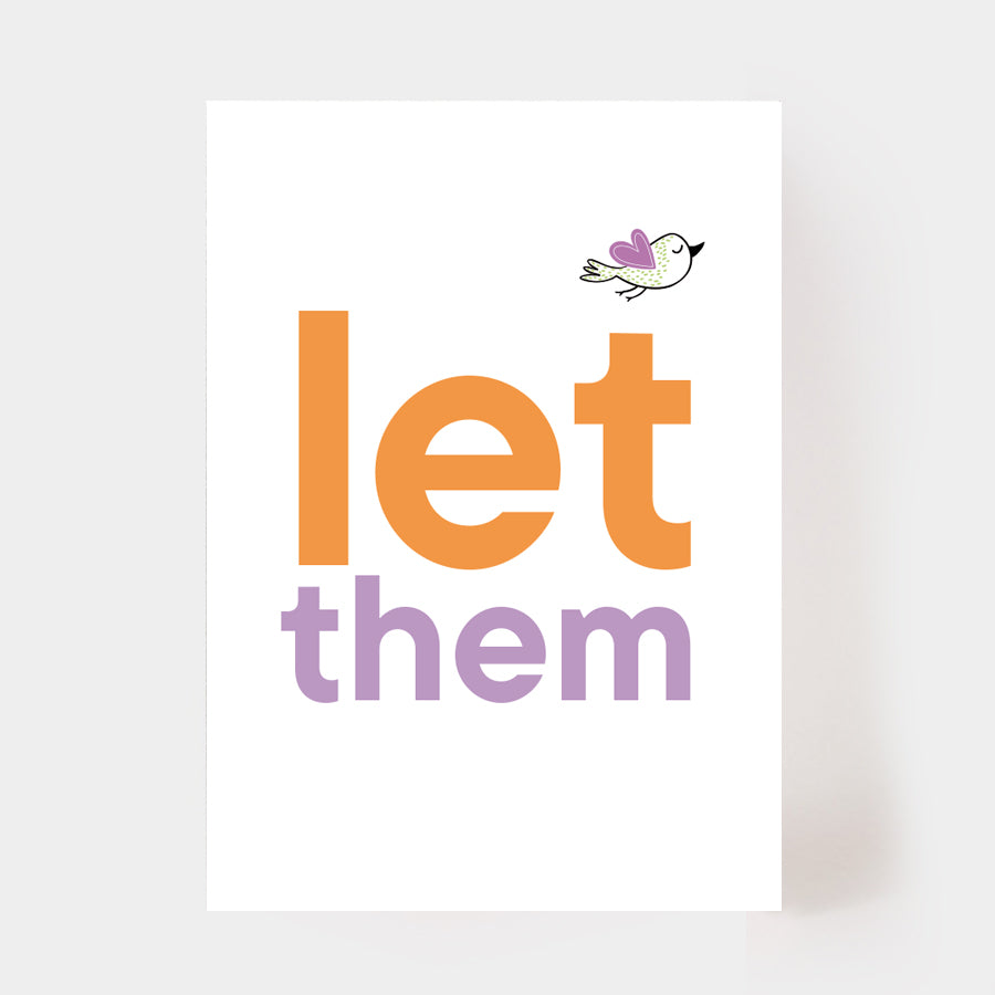 Postkarte "let them"
