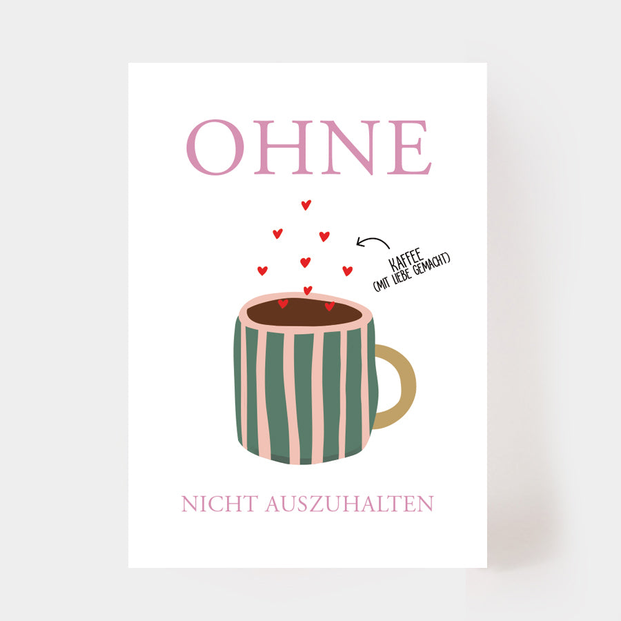 Postkarte "ohne Kaffee"