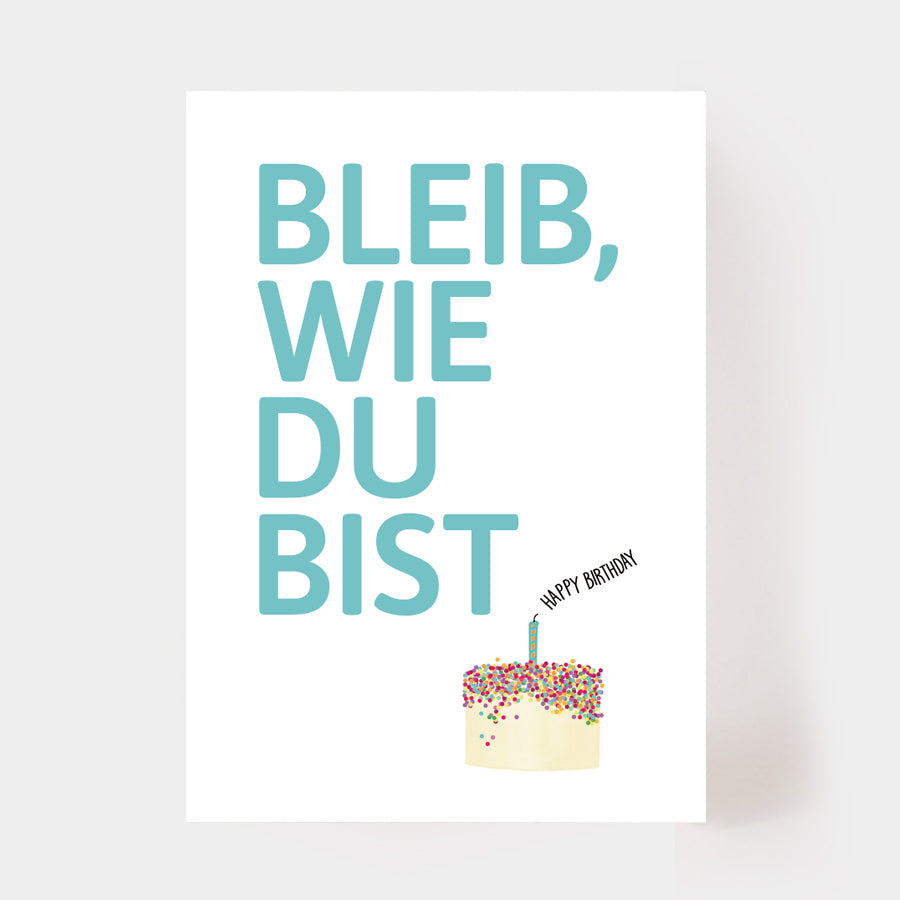 Postkarte "Bleib wie du bist"
