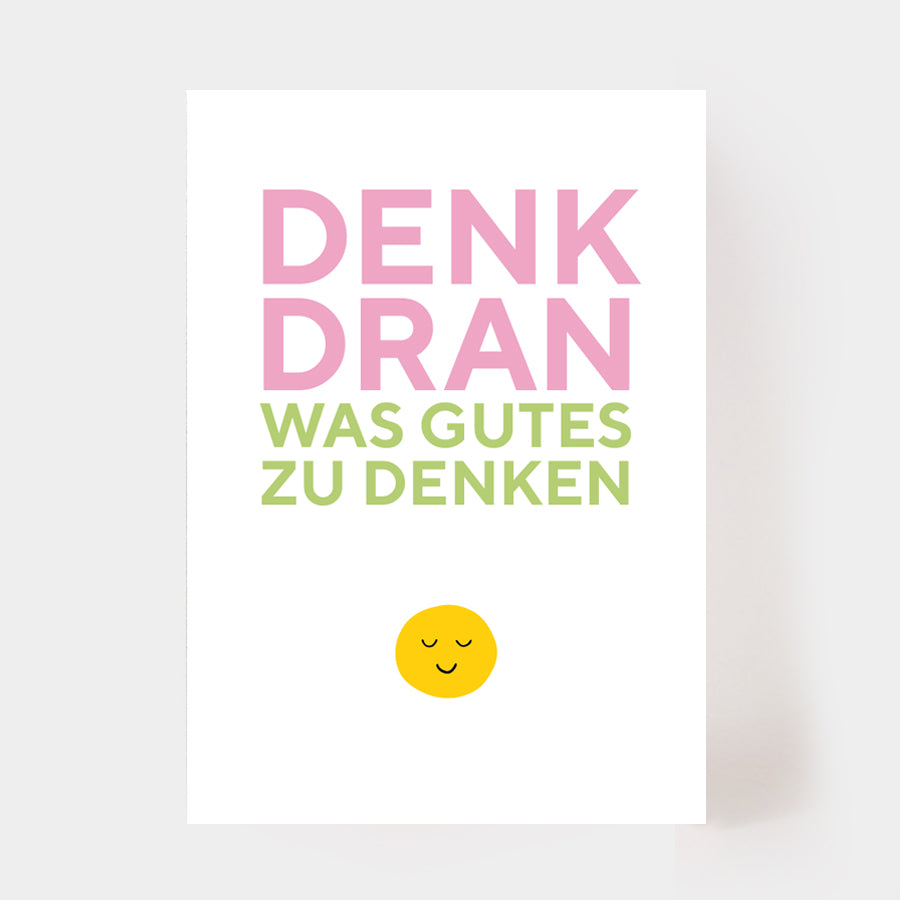 Postkarte "Denk was Gutes"