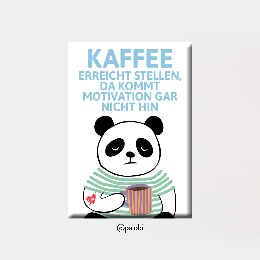 Magnet "Kaffee Motivation"