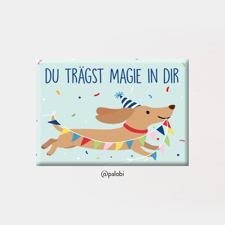 Magnet "Du trägst Magie in dir"