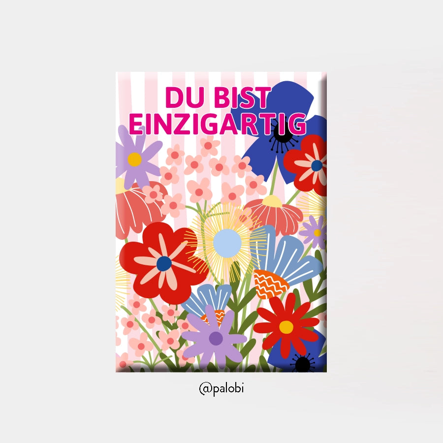 Magnet "Du bist einzigartig"